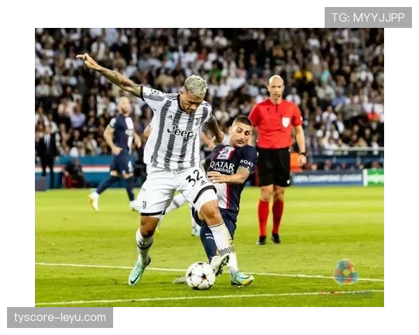 帕雷德斯尤文失意后强势反弹，重返巅峰之路重燃希望